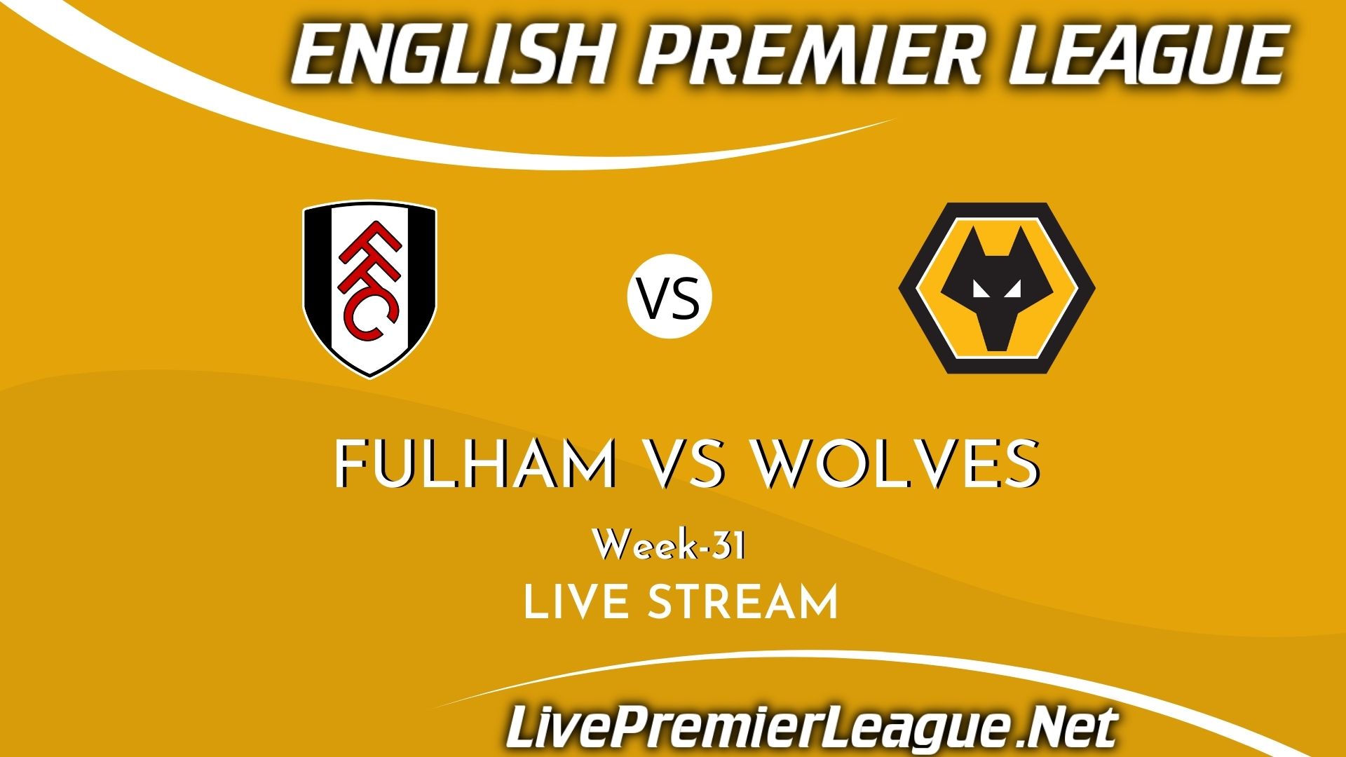 Fulham Vs Wolverhampton Wanderers Live Stream 2021 | Premier League Week 31